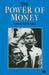 The Power of Money by Armand Van Dormael