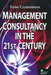Management Consultancy in the 21st Century by Fiona Czerniawska
