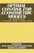 Optimal Control for Econometric Models: An Approach to Economic Policy Formulation by S. Holly