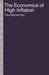 The Economics of High Inflation by Paul Beckerman