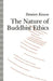 The Nature of Buddhist Ethics by Damien Keown