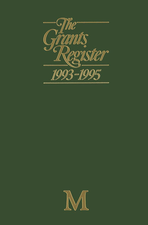 The Grants Register 1993-1995 by Lisa Williams