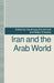 Iran and the Arab World by Hooshang Amirahmadi