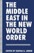 The Middle East in the New World Order by Haifaa A. Jawad