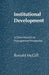 Institutional Development: A Third World City Management Perspective by Ronald McGill