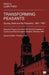 Transforming Peasants: Society, State and the Peasantry, 1861-1930 by Judith Pallot