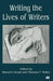 Writing the Lives of Writers by Warwick Gould