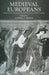 Medieval Europeans: Studies in Ethnic Identity and National Perspectives in Medieval Europe by Alfred P. Smyth