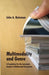 Multimodality and Genre: A Foundation for the Systematic Analysis of Multimodal Documents by J. Bateman