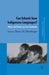 Can Schools Save Indigenous Languages?: Policy and Practice on Four Continents by N. Hornberger