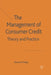 The Management of Consumer Credit: Theory and Practice by S. Finlay