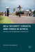 New Security Threats and Crises in Africa: Regional and International Perspectives by J. Mangala