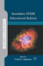 Secondary STEM Educational Reform by C. Johnson