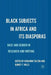 Black Subjects in Africa and Its Diasporas: Race and Gender in Research and Writing by B. Talton