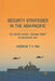 Security Strategies in the Asia-Pacific: The United States' second Front in Southeast Asia by A. Tan