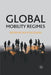 Global Mobility Regimes by R. Koslowski