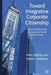 Toward Integrative Corporate Citizenship: Research Advances in Corporate Social Performance by M. Orlitzky