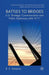 Battles to Bridges: U.S. Strategic Communication and Public Diplomacy After 9/11 by R. S. Zaharna