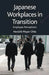 Japanese Workplaces in Transition: Employee Perceptions by H. Meyer-Ohle