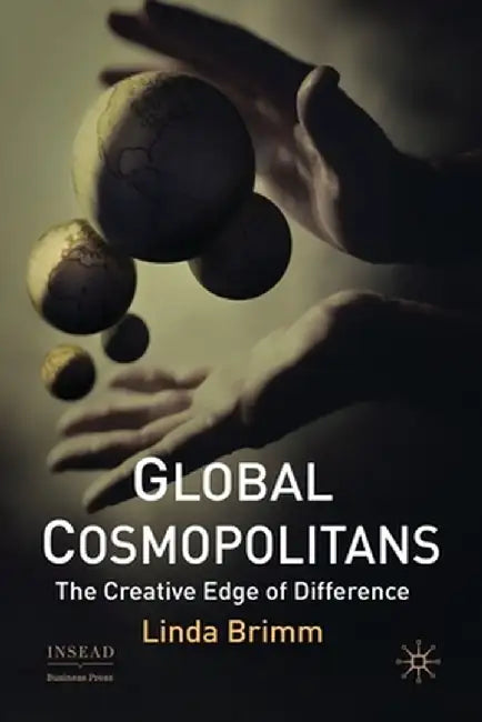 Global Cosmopolitans: The Creative Edge of Difference by L. Brimm
