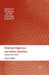 Relating Indigenous and Settler Identities: Beyond Domination by A. Bell