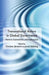 Transnational Actors in Global Governance: Patterns, Explanations and Implications by Christer Jönsson