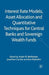 Interest Rate Models, Asset Allocation and Quantitative Techniques for Central Banks and Sovereign Wealth Funds by A. Berkelaar