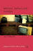 Television, Memory and Nostalgia by A. Holdsworth