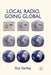 Local Radio, Going Global by Guy Starkey