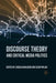 Discourse Theory and Critical Media Politics by L. Dahlberg