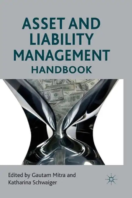 Asset and Liability Management Handbook by G. Mitra