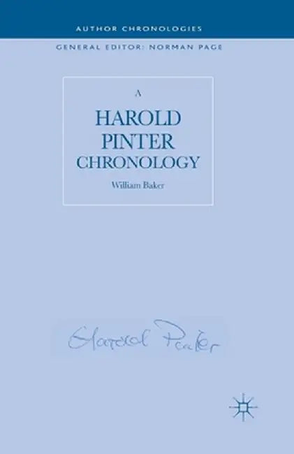 A Harold Pinter Chronology by W. Baker