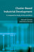 Cluster-Based Industrial Development: A Comparative Study of Asia and Africa by T. Sonobe