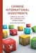 Chinese International Investments by Ilan Alon