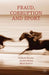 Fraud, Corruption and Sport by G. Brooks
