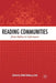 Reading Communities from Salons to Cyberspace by Denel Rehberg Sedo