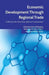 Economic Development Through Regional Trade: A Role for the New East African Community? by K. Kimbugwe