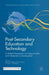 Post-Secondary Education and Technology: A Global Perspective on Opportunities and Obstacles to Development by R. Clothey