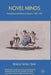 Novel Minds: Philosophers and Romance Readers, 1680-1740 by R. Tierney-Hynes
