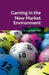 Gaming in the New Market Environment by M. Virén