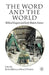 The Word and the World: Biblical Exegesis and Early Modern Science by K. Killeen
