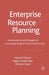Enterprise Resource Planning: Implementation and Management Accounting Change in a Transitional Country by A. Kholeif