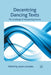 Decentring Dancing Texts: The Challenge of Interpreting Dances by J. Lansdale