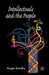 Intellectuals and the People by A. Sandhu