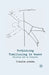 Rethinking Trafficking in Women: Politics Out of Security by C. Aradau