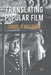 Translating Popular Film by C. O'Sullivan
