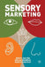 Sensory Marketing by B. Hultén