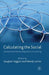 Calculating the Social: Standards and the Reconfiguration of Governing by V. Higgins