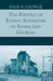 The Politics of Ethnic Separatism in Russia and Georgia by J. George