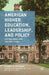 American Higher Education, Leadership, and Policy: Critical Issues and the Public Good by P. Pasque